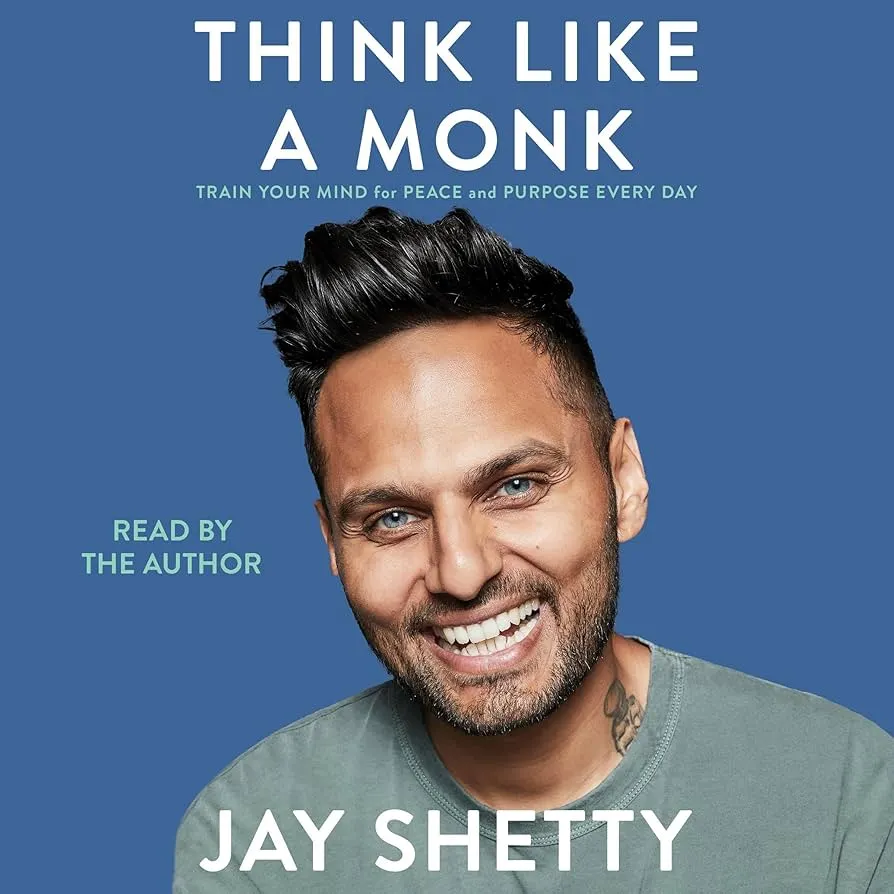 Think Like a Monk by Jay Shetty